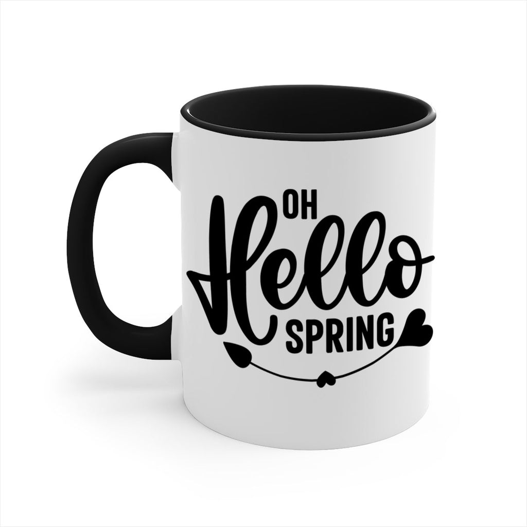 Oh Hello Spring368#- spring-Mug / Coffee Cup