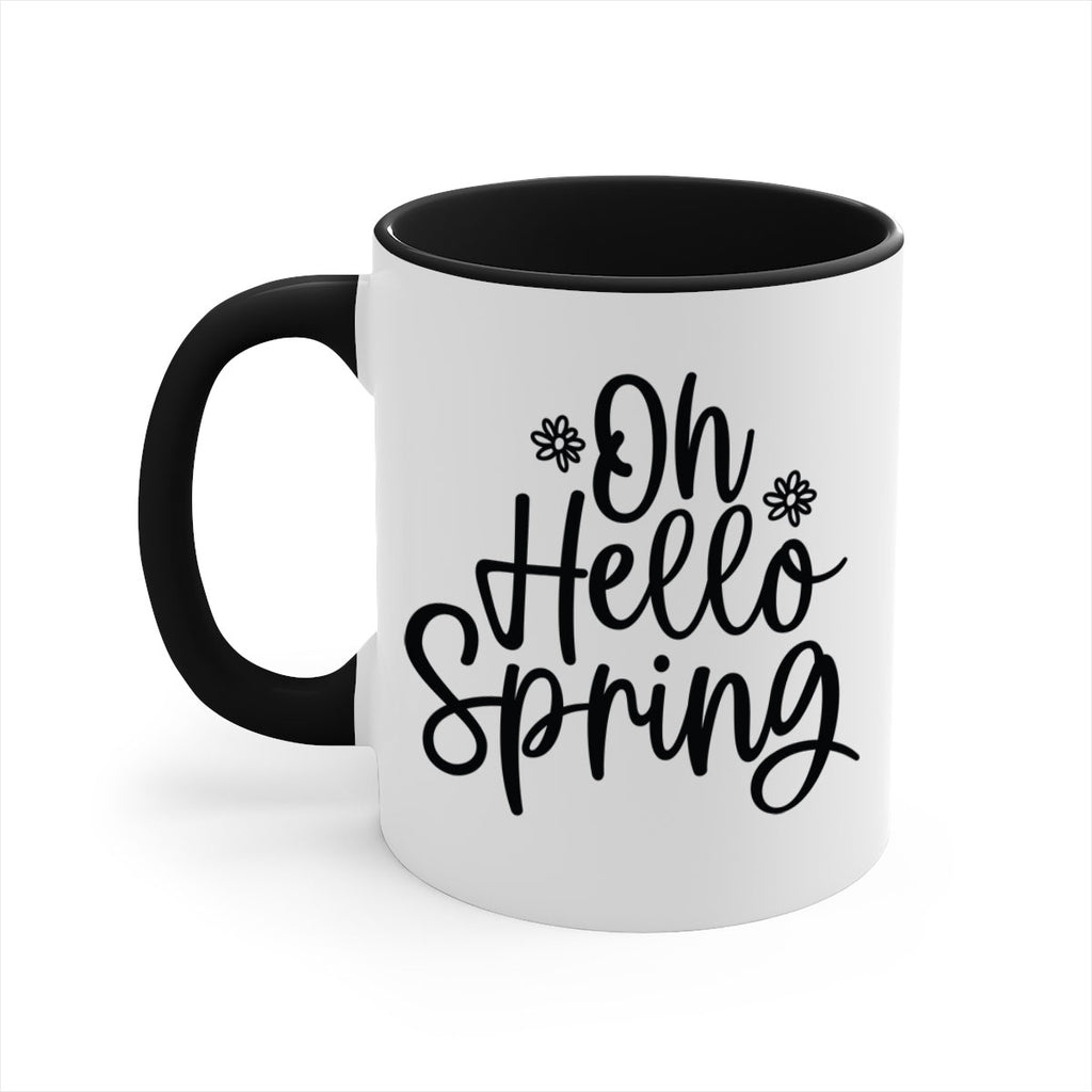 Oh hello spring  384#- spring-Mug / Coffee Cup