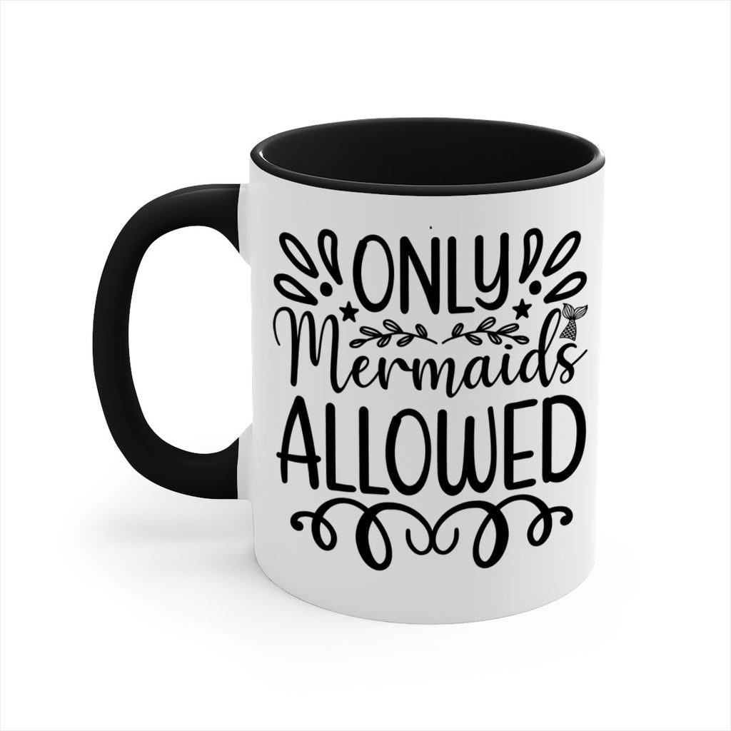 Only Mermaids Allowed 530#- mermaid-Mug / Coffee Cup