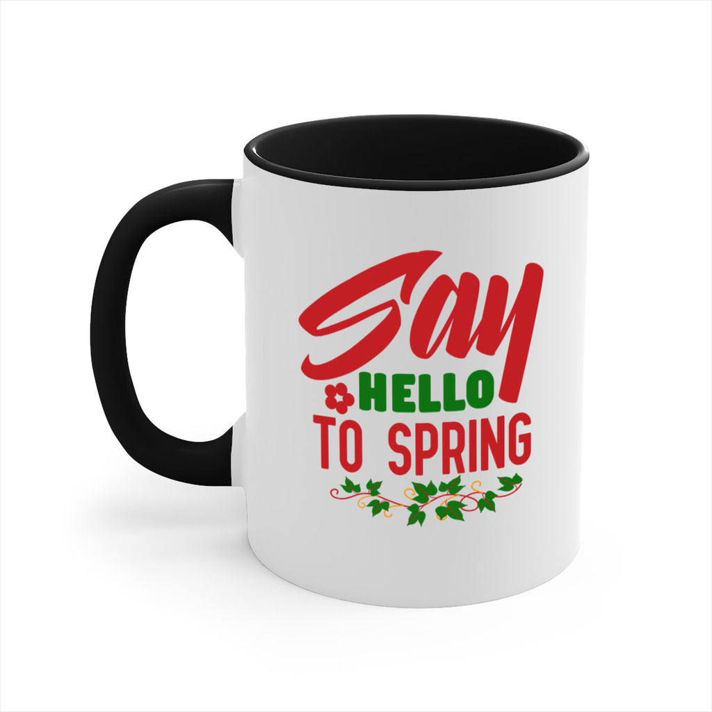 Say Hello to Spring 403#- spring-Mug / Coffee Cup