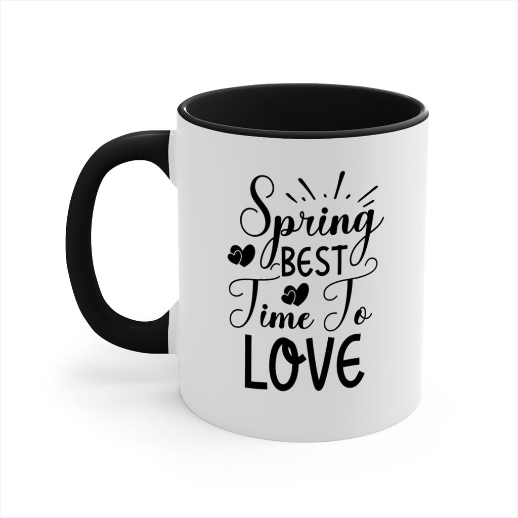 Spring Best Time To Love 411#- spring-Mug / Coffee Cup