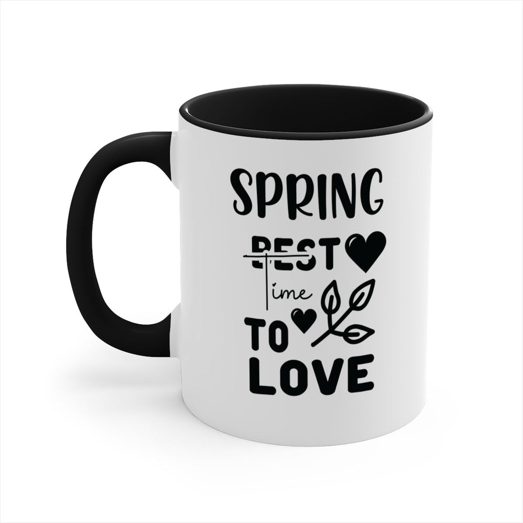 Spring Best Time to Love 413#- spring-Mug / Coffee Cup