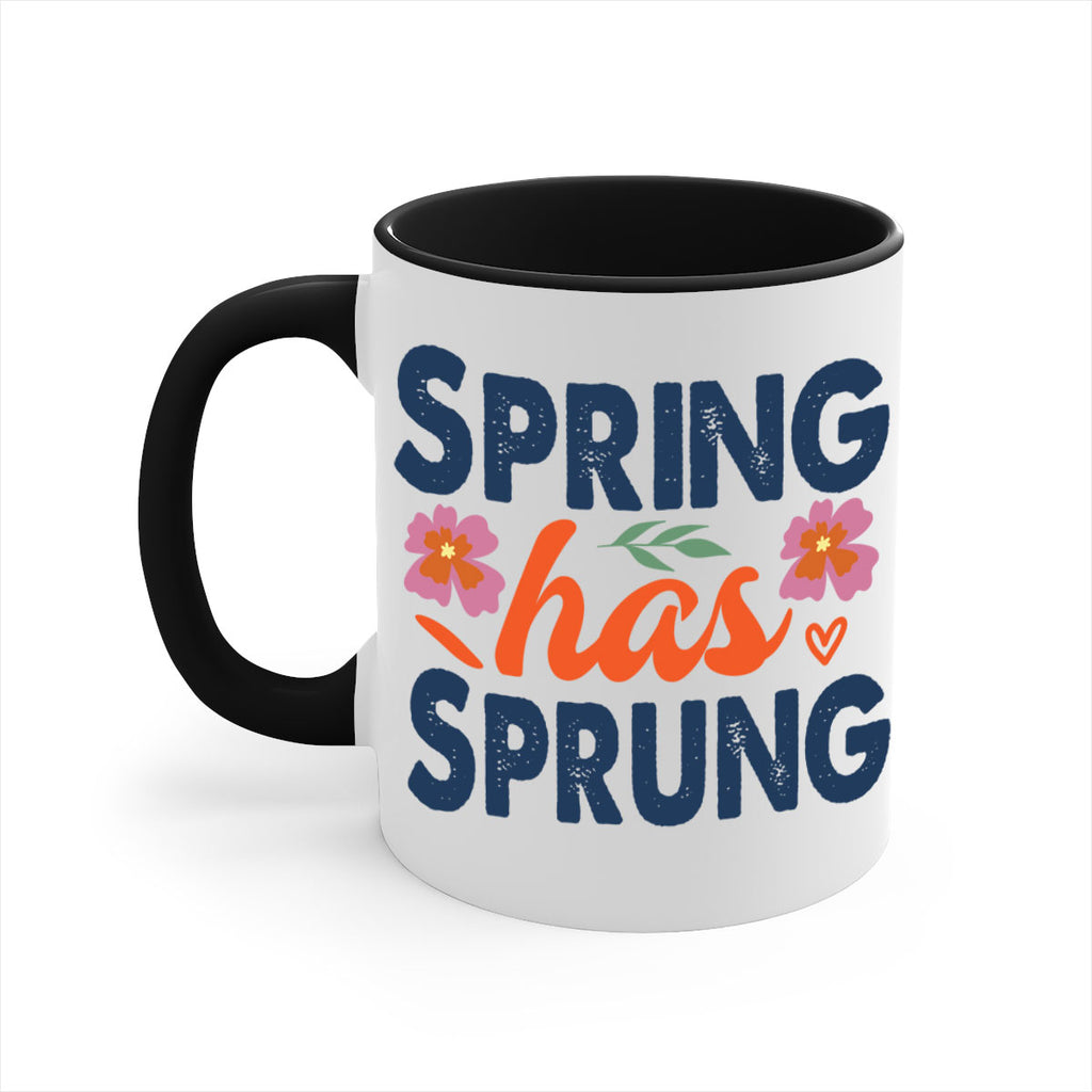 Spring Has Sprung  494#- spring-Mug / Coffee Cup