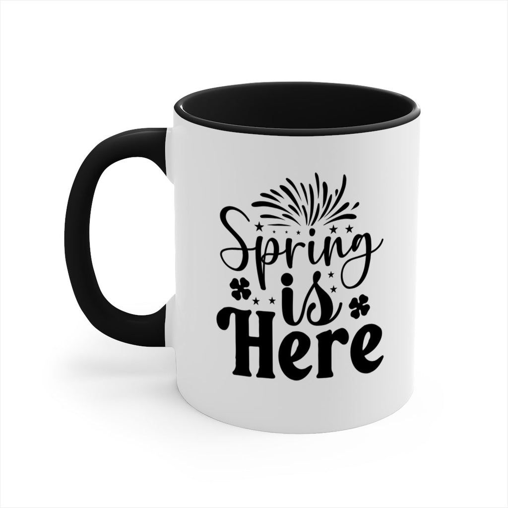 Spring Is Here 451#- spring-Mug / Coffee Cup