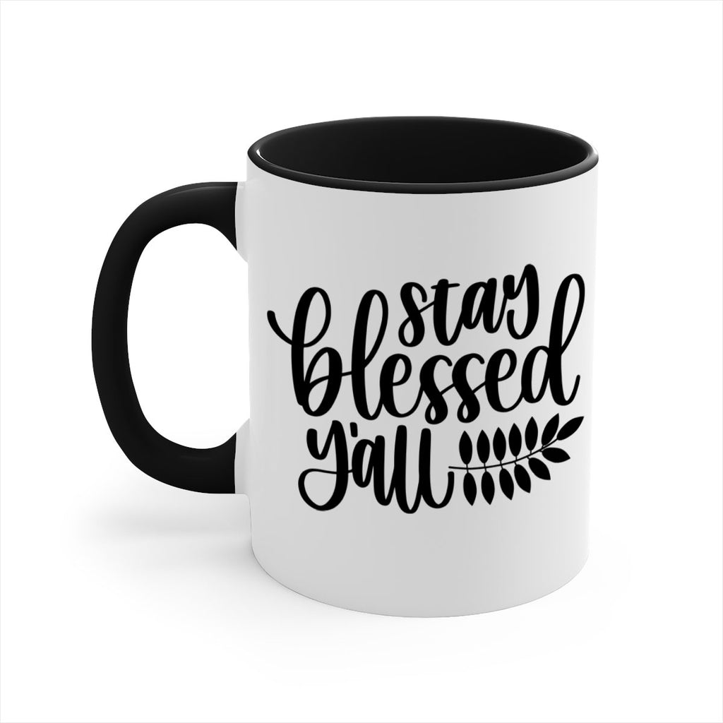 Stay Blessed Yall 508#- fall-Mug / Coffee Cup
