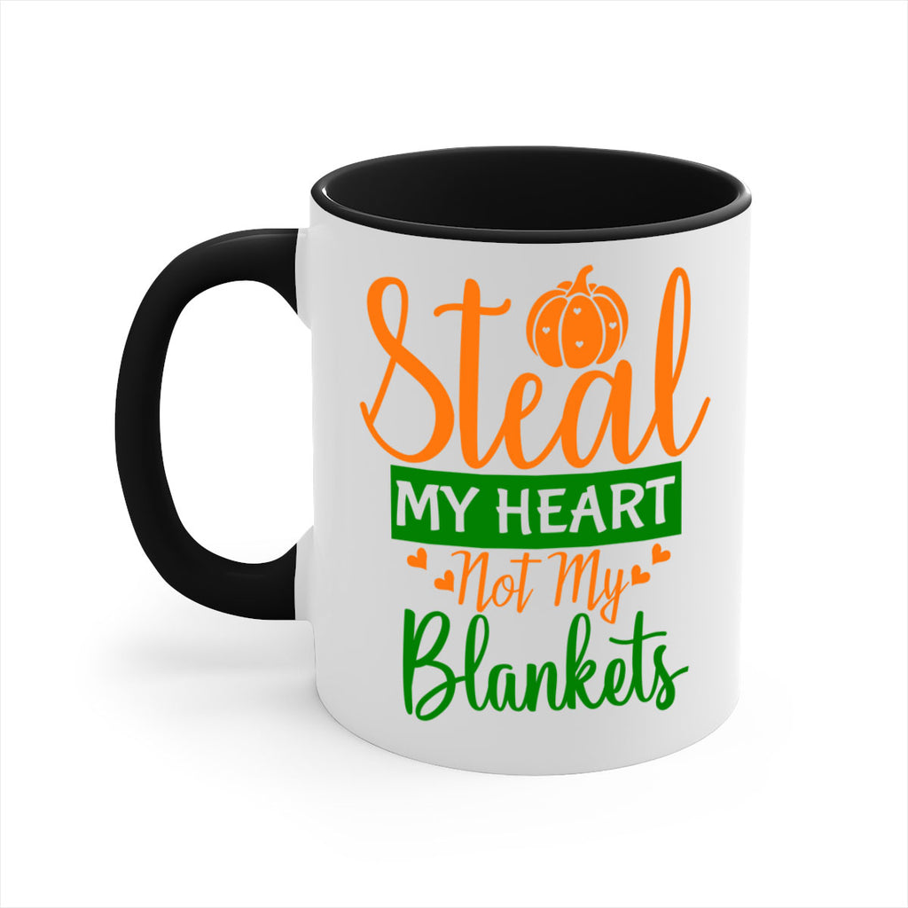 Steal My Heart Not My Blankets 576#- fall-Mug / Coffee Cup