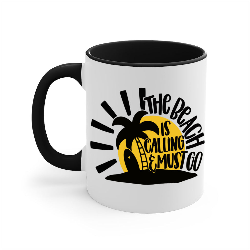 The Beach Is Calling Must Go Style 13#- Summer-Mug / Coffee Cup