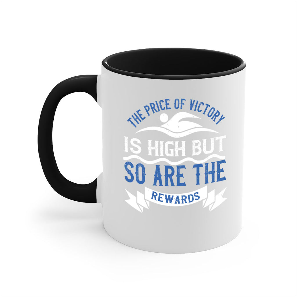 The price of victory is high but so are the rewards 183#- swimming-Mug / Coffee Cup