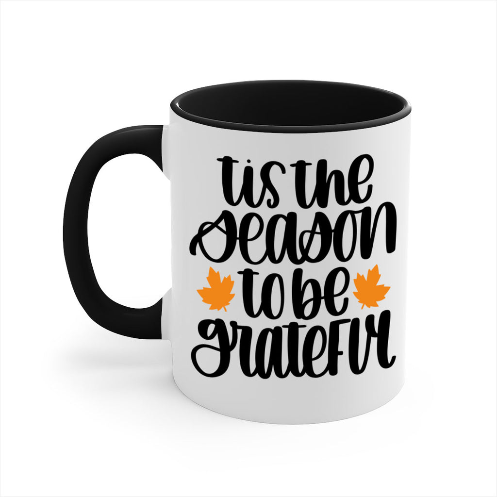 Tis The Season To Be Grateful 512#- fall-Mug / Coffee Cup