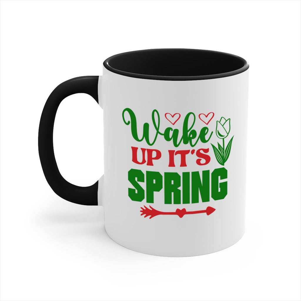 Wake Up Its Spring 562#- spring-Mug / Coffee Cup