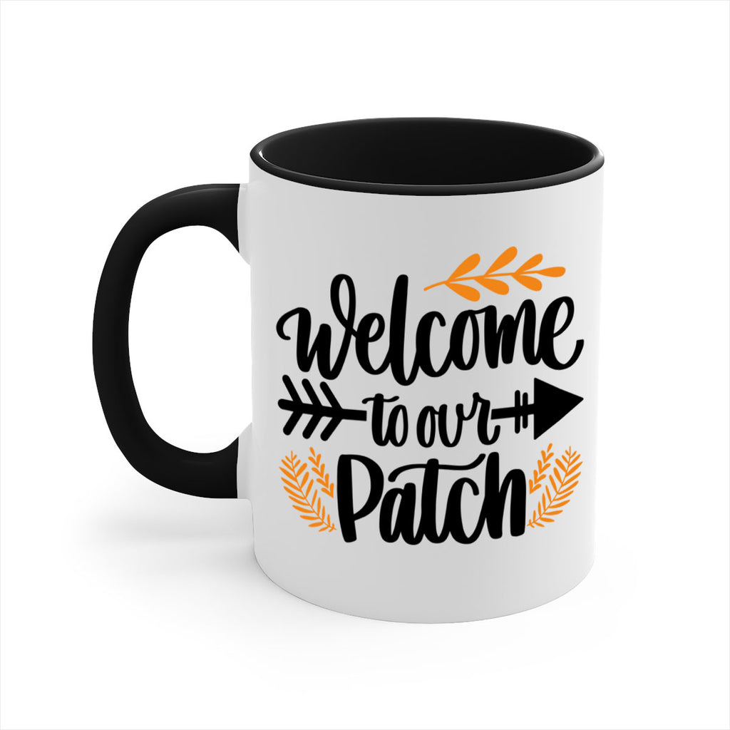 Welcome To Our Patch 517#- fall-Mug / Coffee Cup