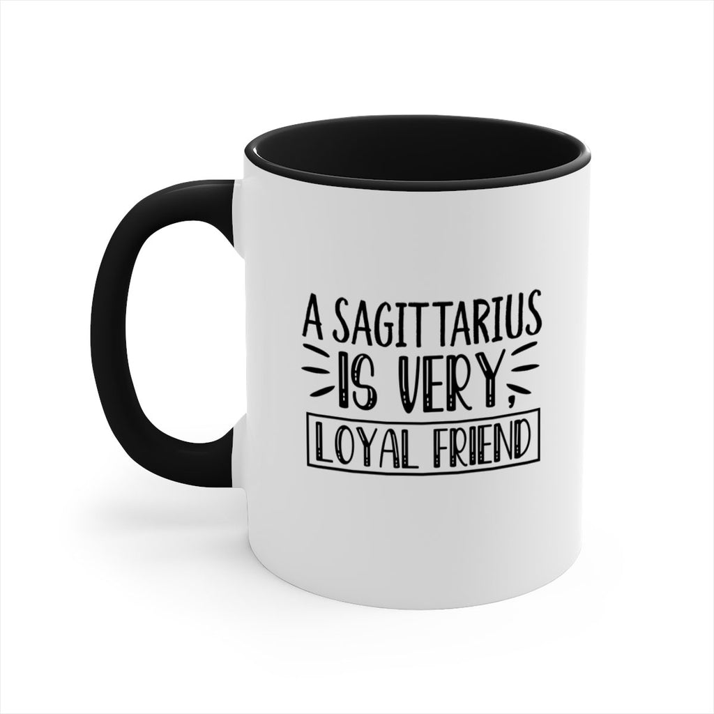 a sagittarius is very loyal 62#- zodiac-Mug / Coffee Cup