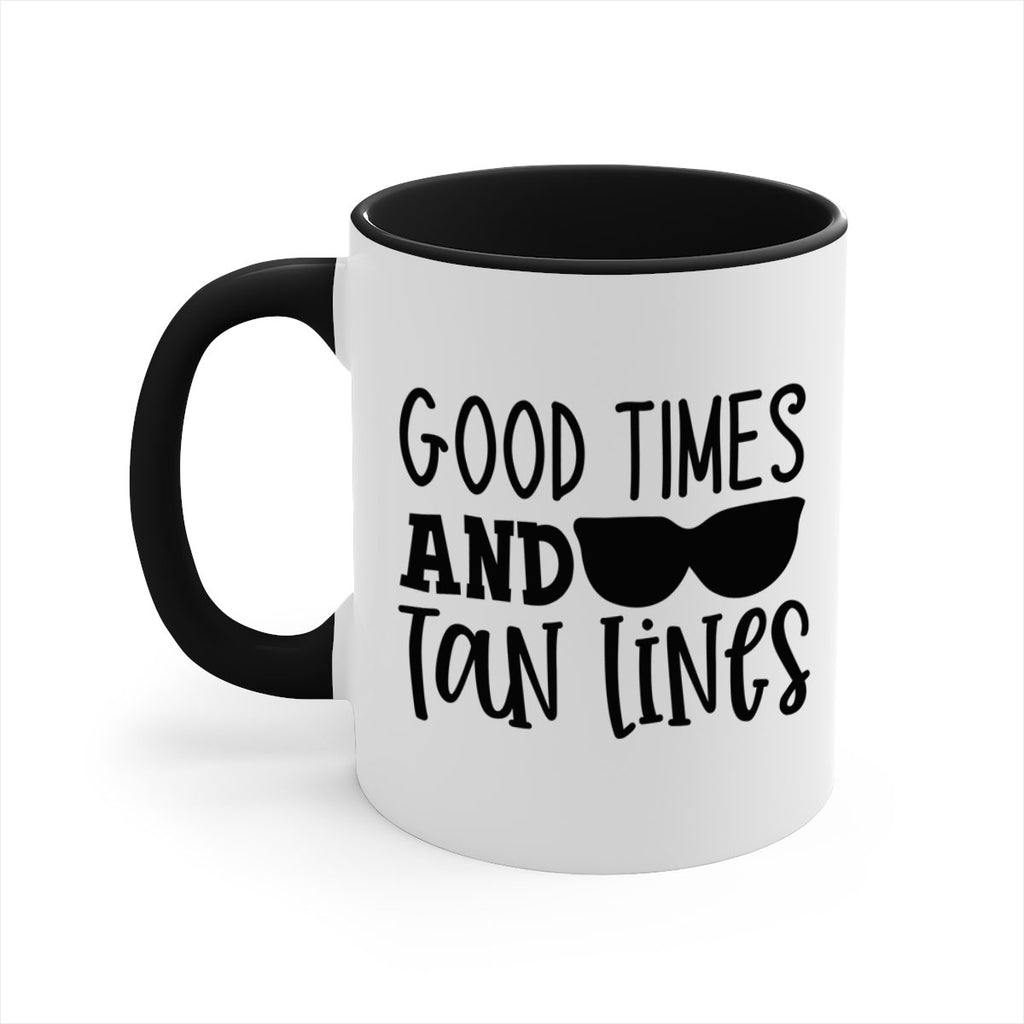 good times and tan lines Style 99#- Summer-Mug / Coffee Cup