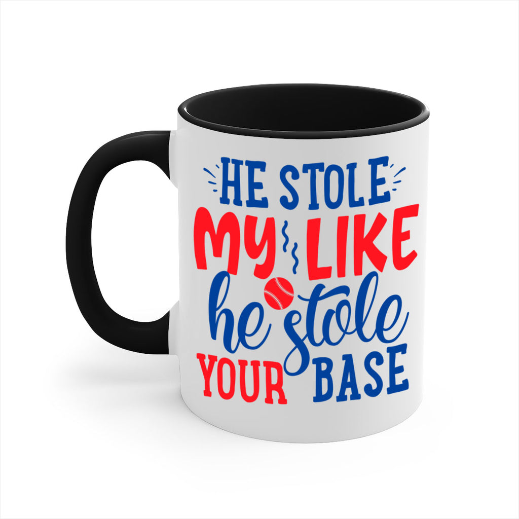 he stole my like he stole your base 2076#- baseball-Mug / Coffee Cup