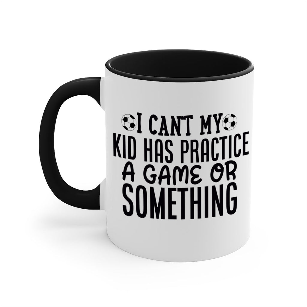 i cant my kid has practice a game or something 2283#- softball-Mug / Coffee Cup