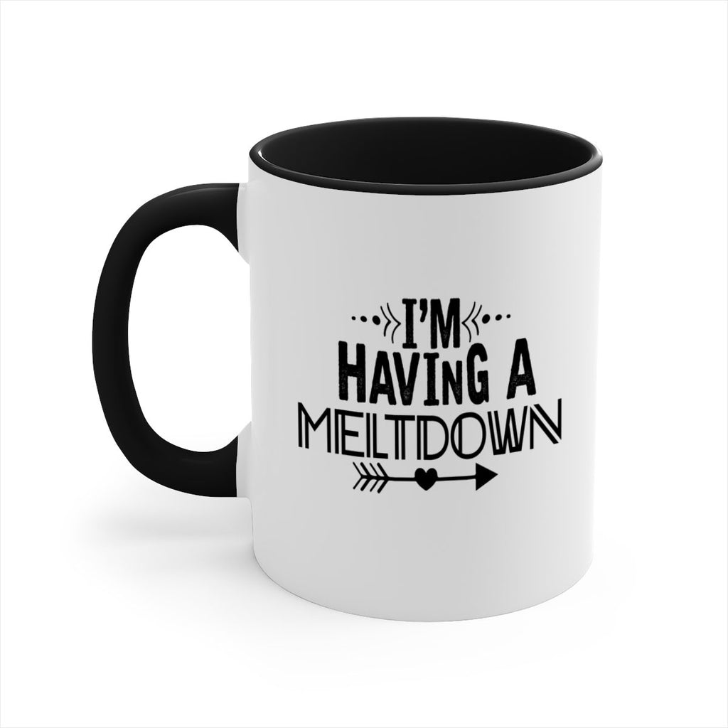 i m having a meltdown231#- winter-Mug / Coffee Cup