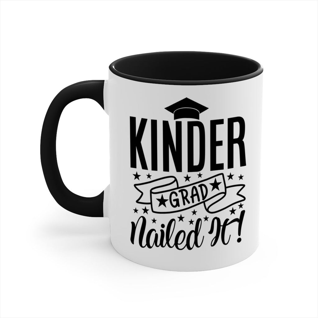 kinder grad nailed it! 01 14#- preK-Mug / Coffee Cup