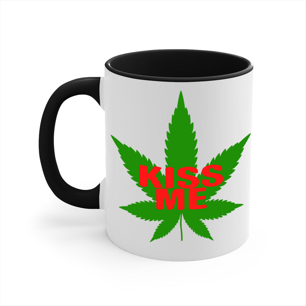 kiss me 178#- marijuana-Mug / Coffee Cup