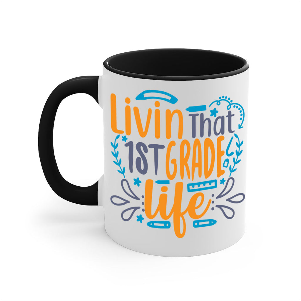 livin that 1st garde life 17#- First Grade-Mug / Coffee Cup
