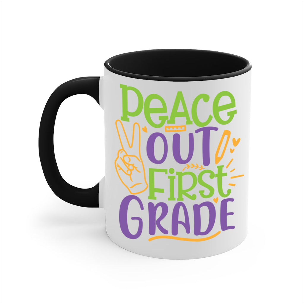 peace out 1st grade 30#- First Grade-Mug / Coffee Cup