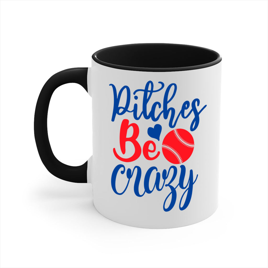 pitches be crazy 2035#- baseball-Mug / Coffee Cup