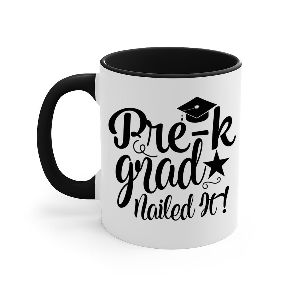 pre k grad nailed it! 01 24#- preK-Mug / Coffee Cup