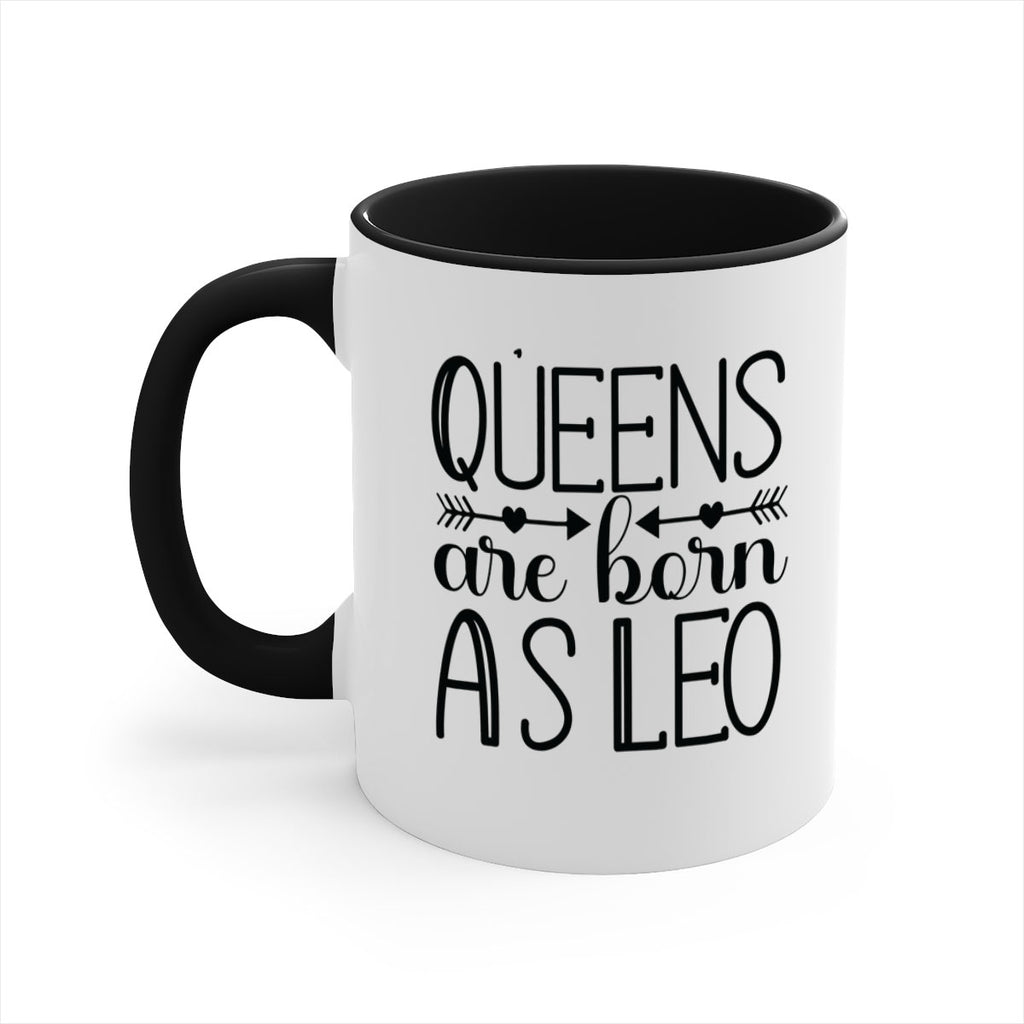 queens are born as Leo 394#- zodiac-Mug / Coffee Cup