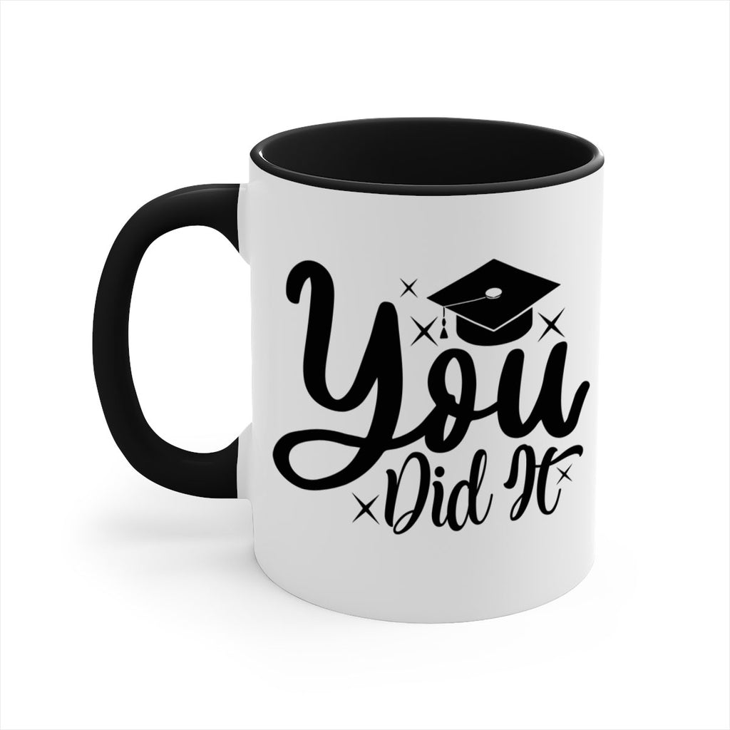 you did it 9#- graduation-Mug / Coffee Cup