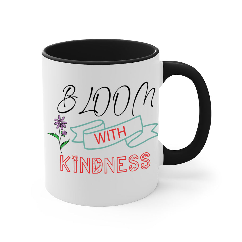 Bloom with kindness  91#- spring-Mug / Coffee Cup