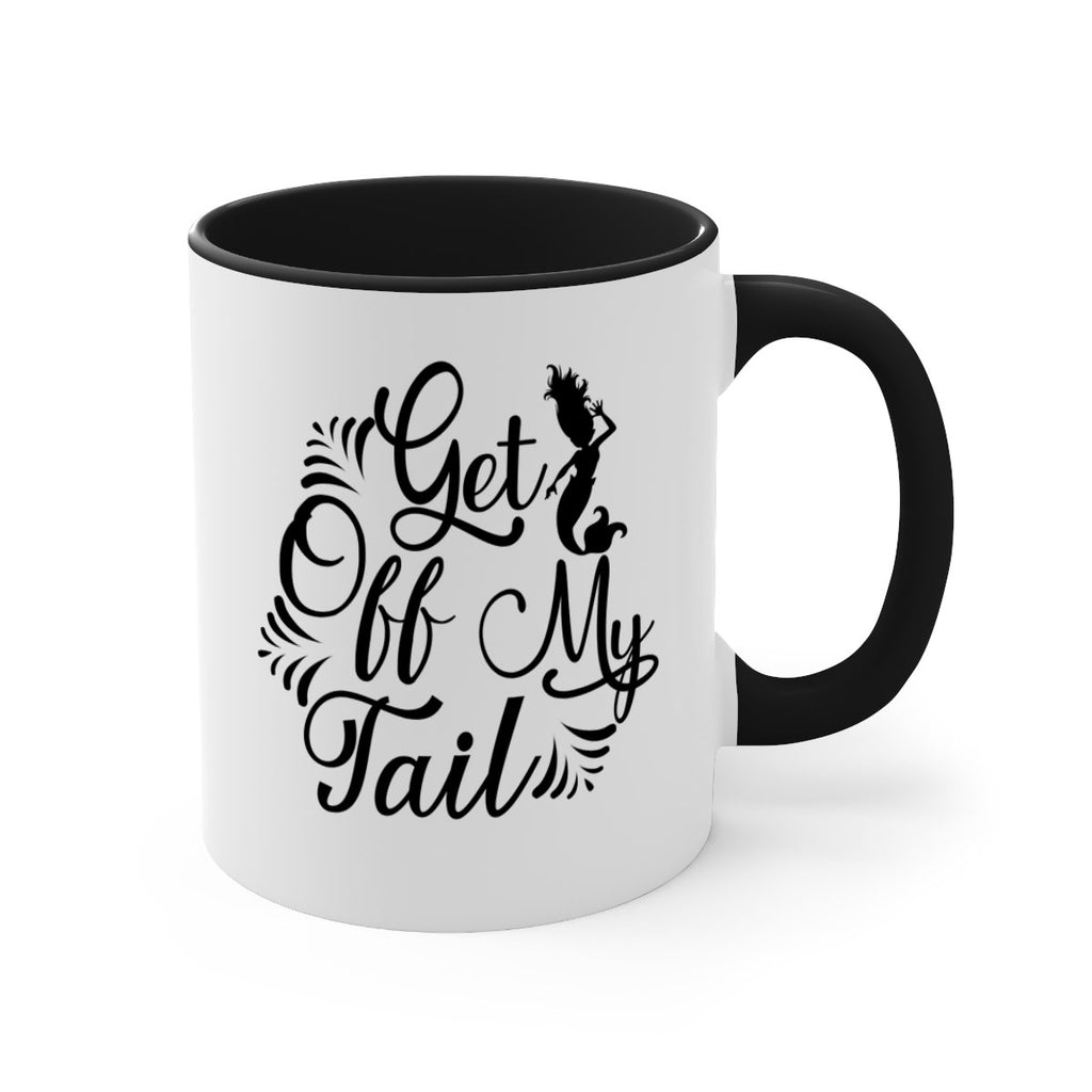 Get Off My Tail 174#- mermaid-Mug / Coffee Cup