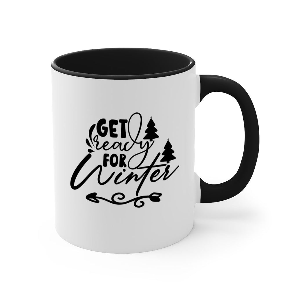 Get Ready For Winter 109#- winter-Mug / Coffee Cup