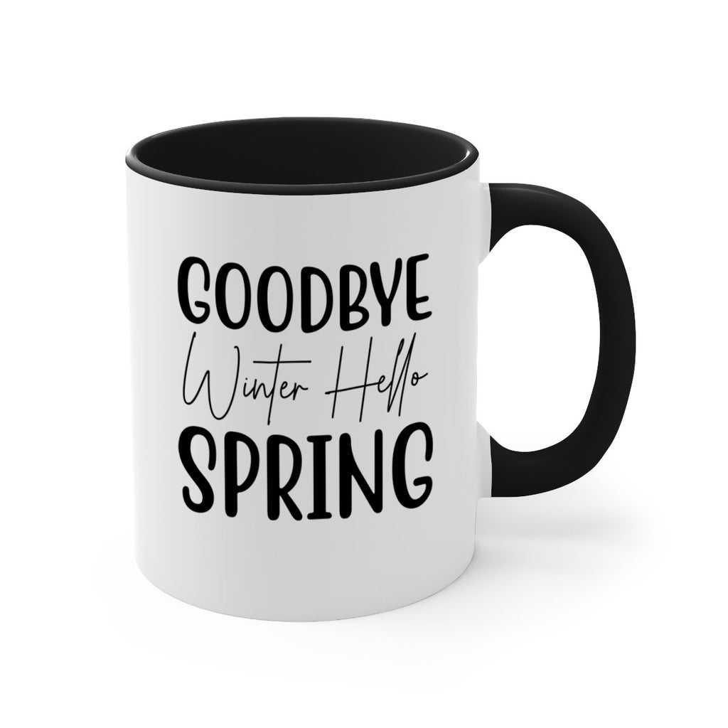 Goodbye Winter Hello Spring 148#- spring-Mug / Coffee Cup