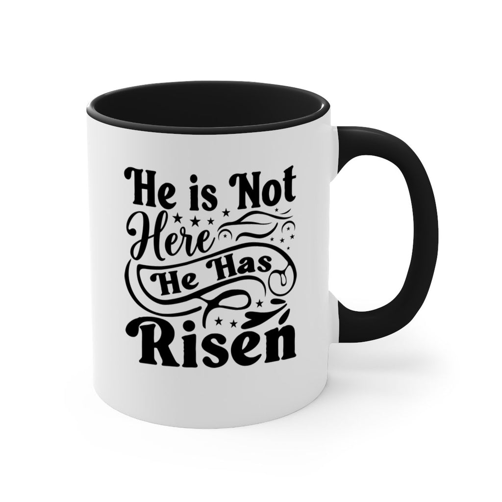 He Is Not Here He Has Risen 180#- spring-Mug / Coffee Cup