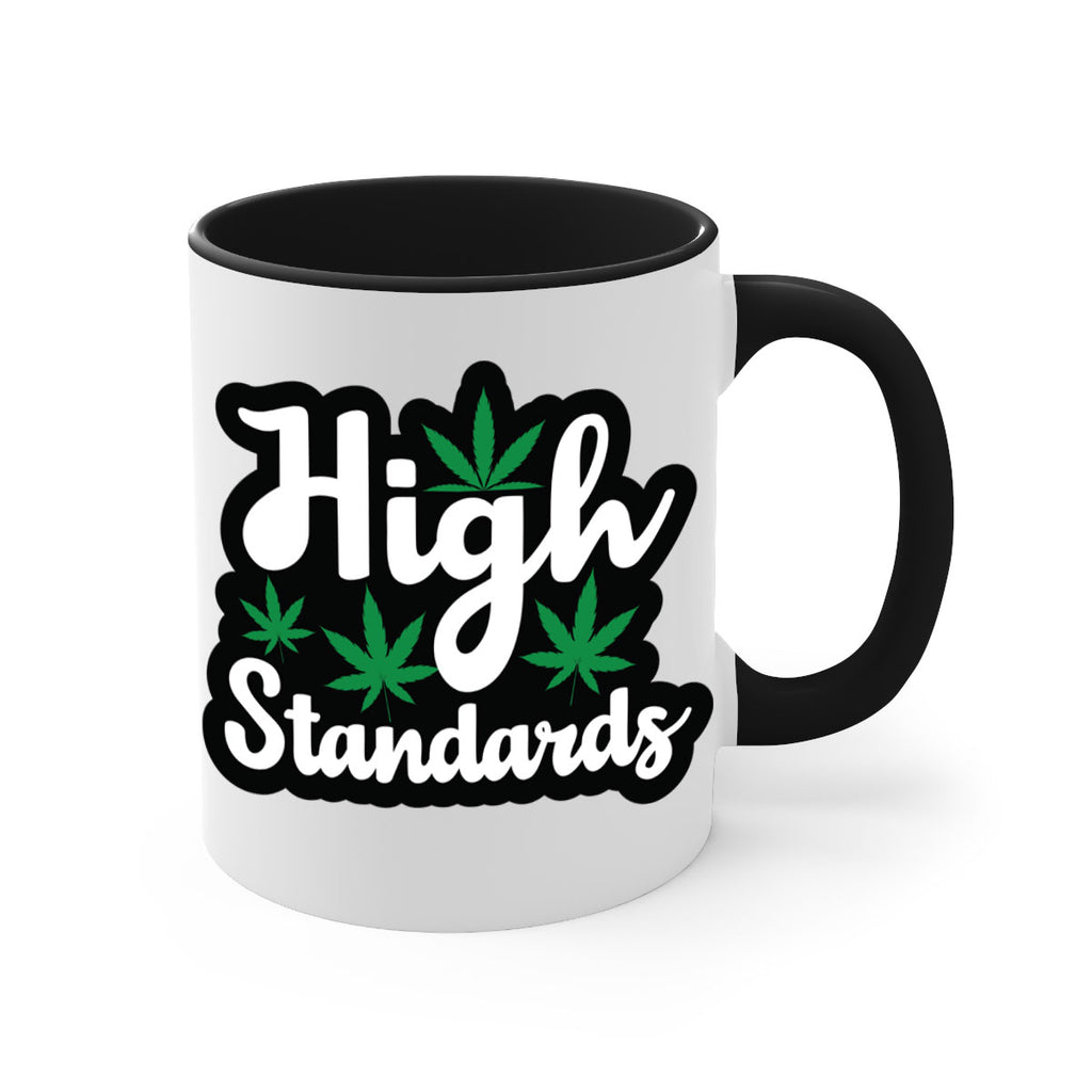 High standards 119#- marijuana-Mug / Coffee Cup