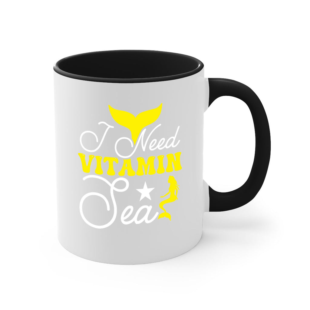 I Need Vitamin Sea 216#- mermaid-Mug / Coffee Cup