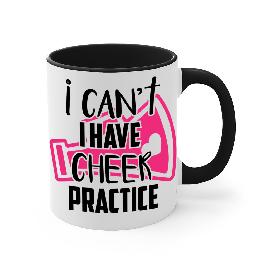 I cant I have cheer practice 1165#- cheer-Mug / Coffee Cup