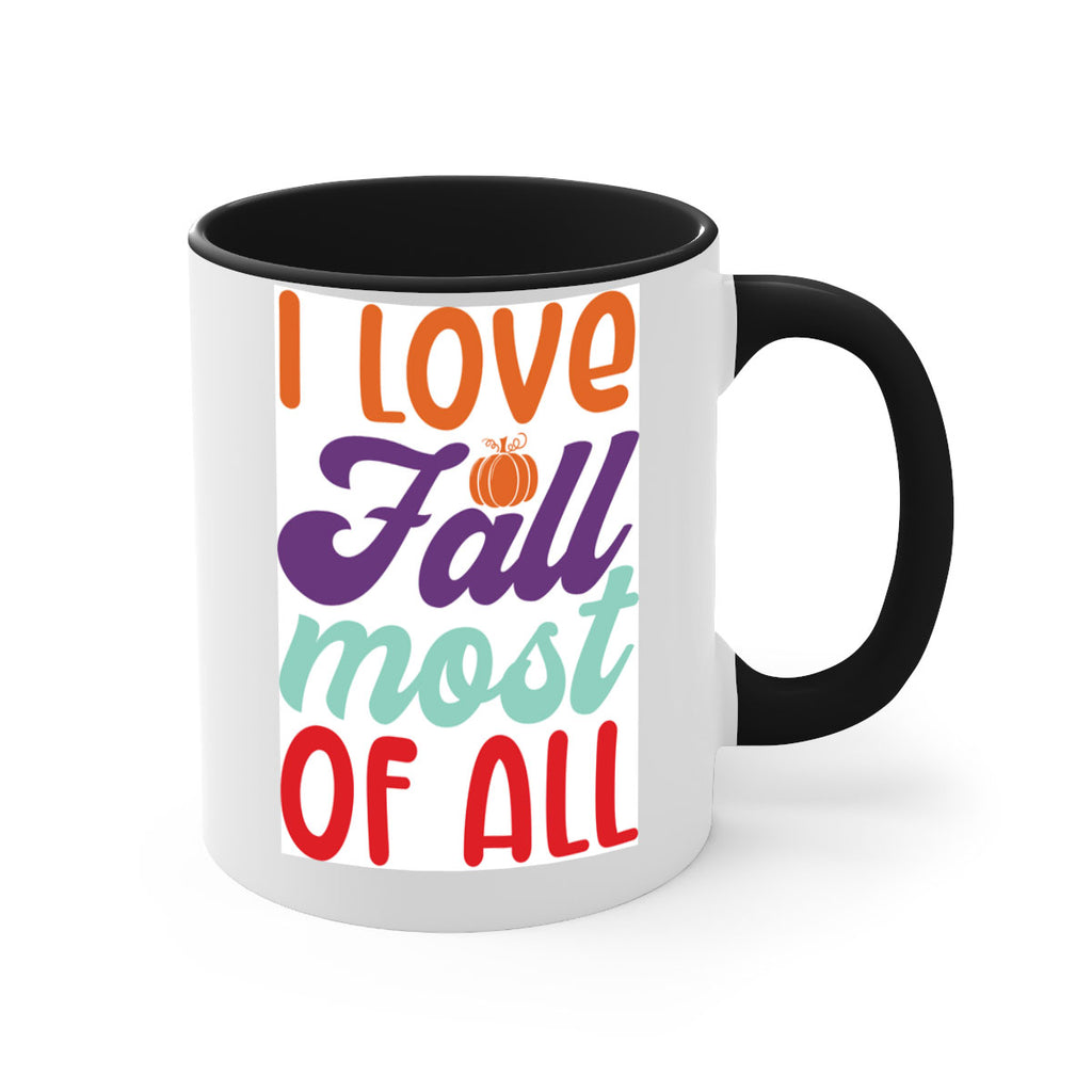 ILoveFallMostof 347#- fall-Mug / Coffee Cup