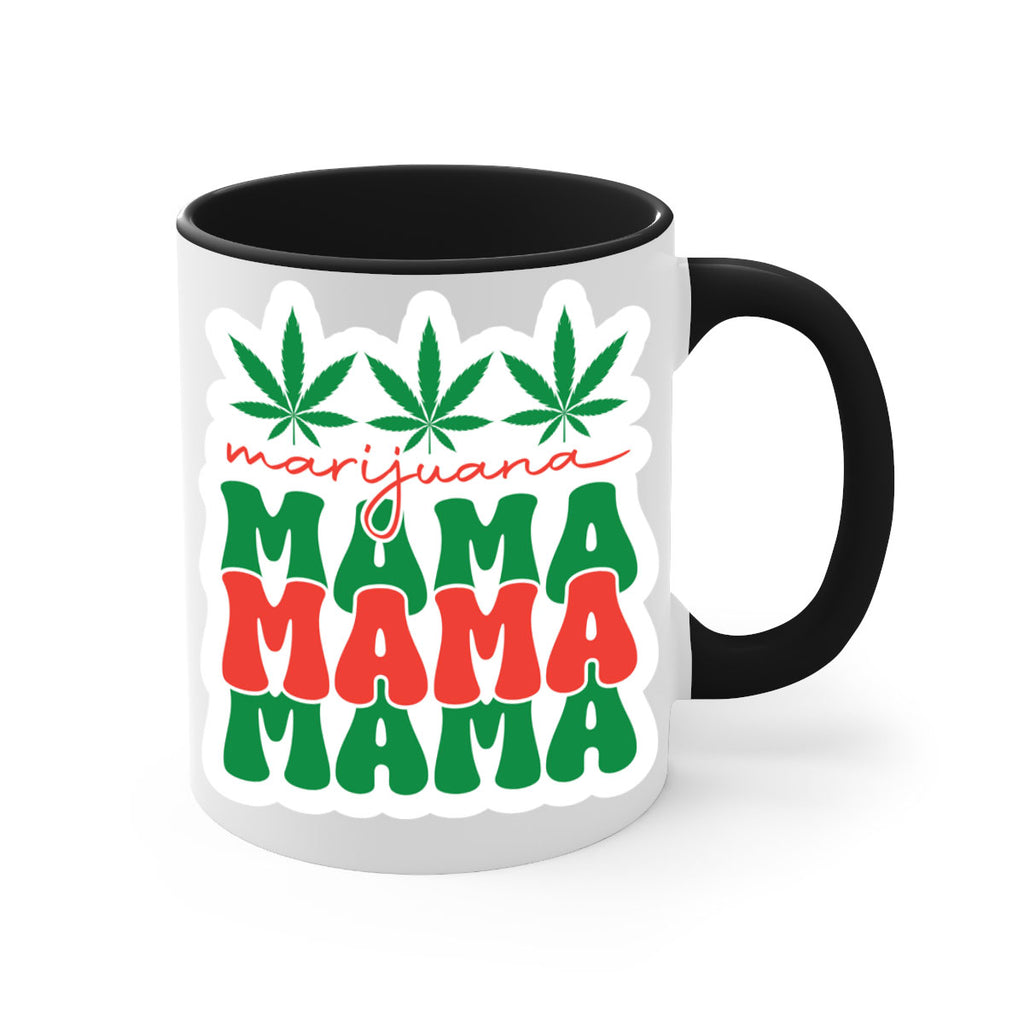 Marijuana Mama 209#- marijuana-Mug / Coffee Cup