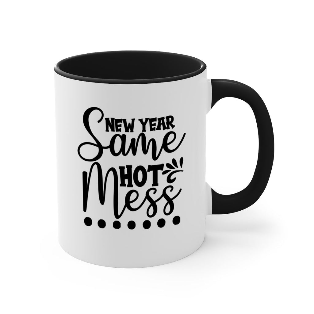 New Year Same Hot Mess 325#- winter-Mug / Coffee Cup
