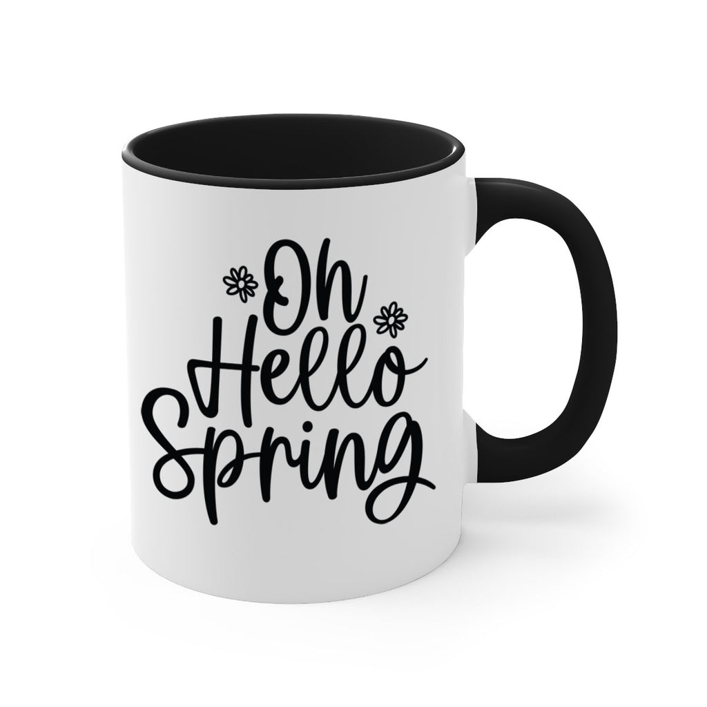 Oh hello spring  384#- spring-Mug / Coffee Cup