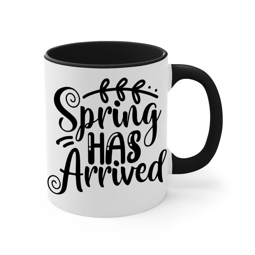 SPRING HAS ARRIVED  488#- spring-Mug / Coffee Cup
