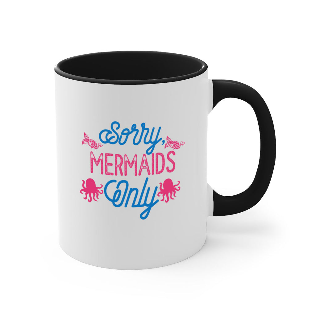 Sorry Mermaids Only 608#- mermaid-Mug / Coffee Cup