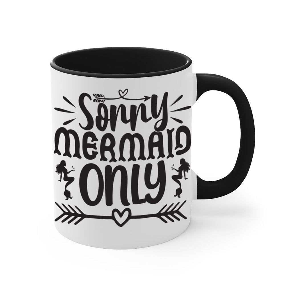 Sorry mermaid only 614#- mermaid-Mug / Coffee Cup