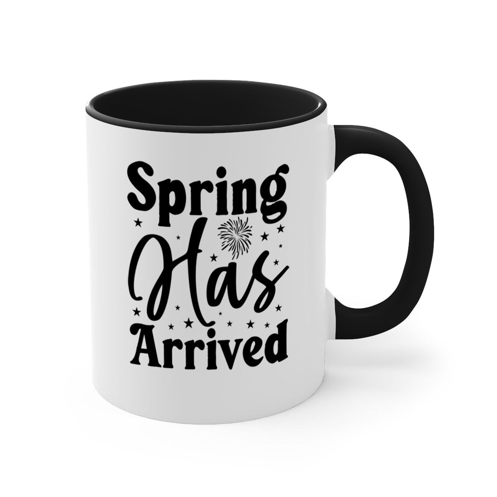 Spring Has Arrived 425#- spring-Mug / Coffee Cup