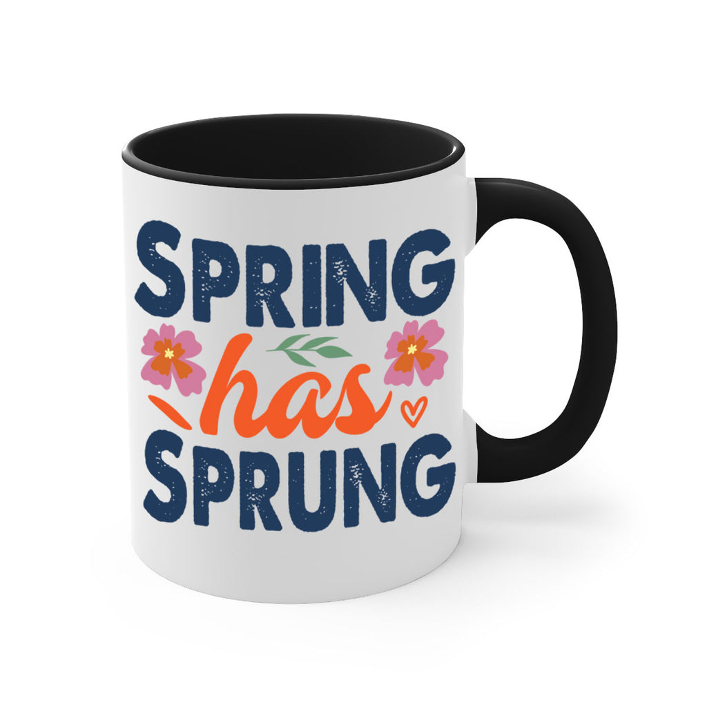 Spring Has Sprung  494#- spring-Mug / Coffee Cup