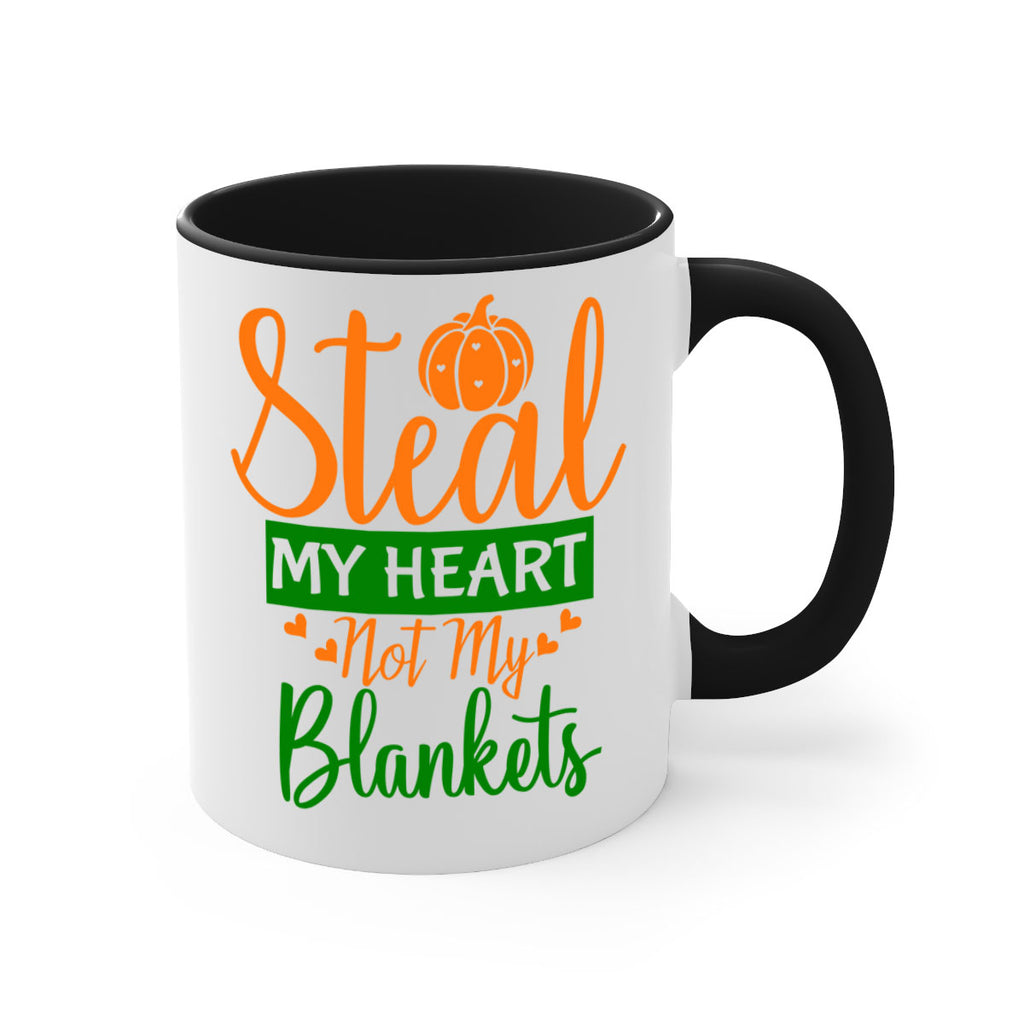 Steal My Heart Not My Blankets 576#- fall-Mug / Coffee Cup