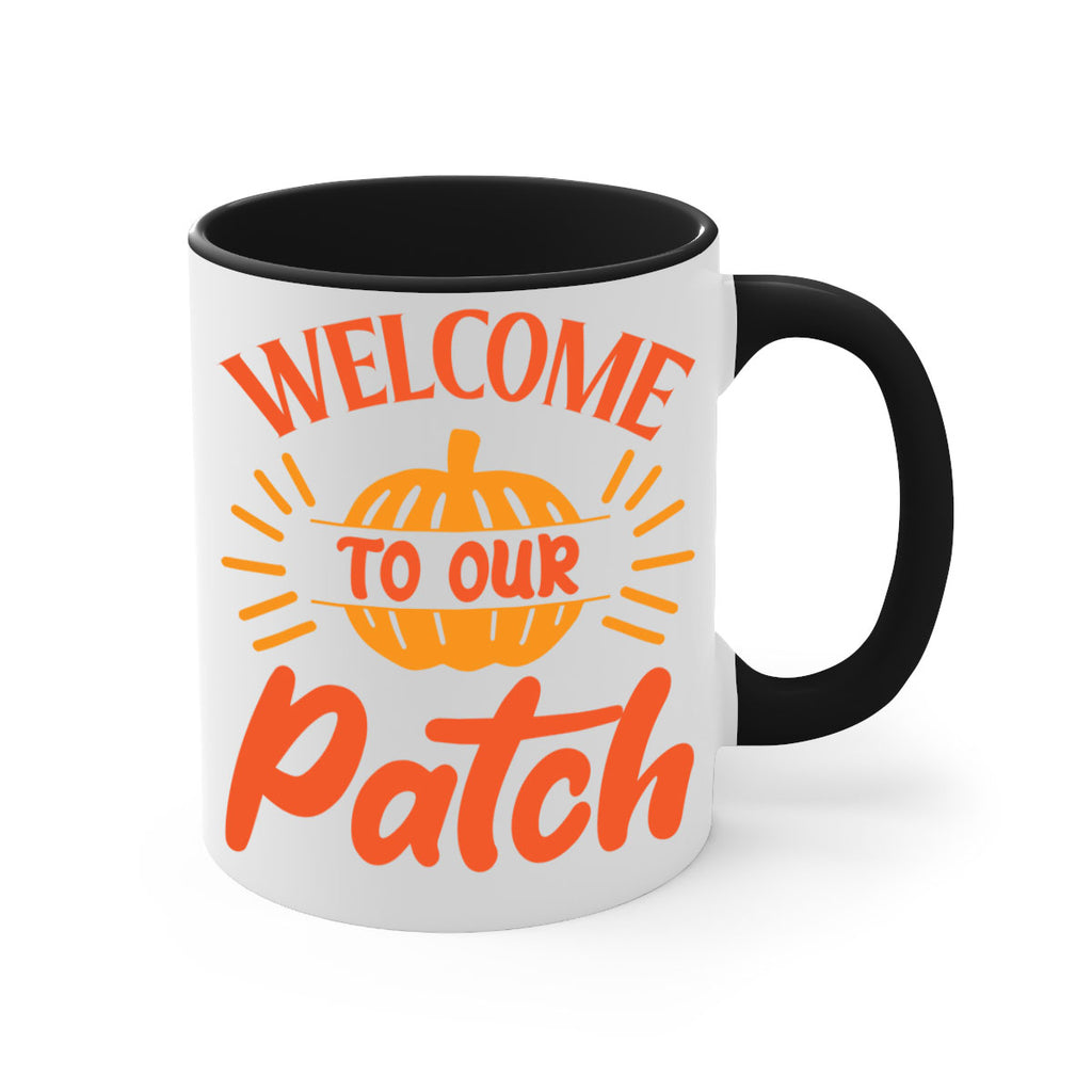 Welcome To Our Patch 631#- fall-Mug / Coffee Cup