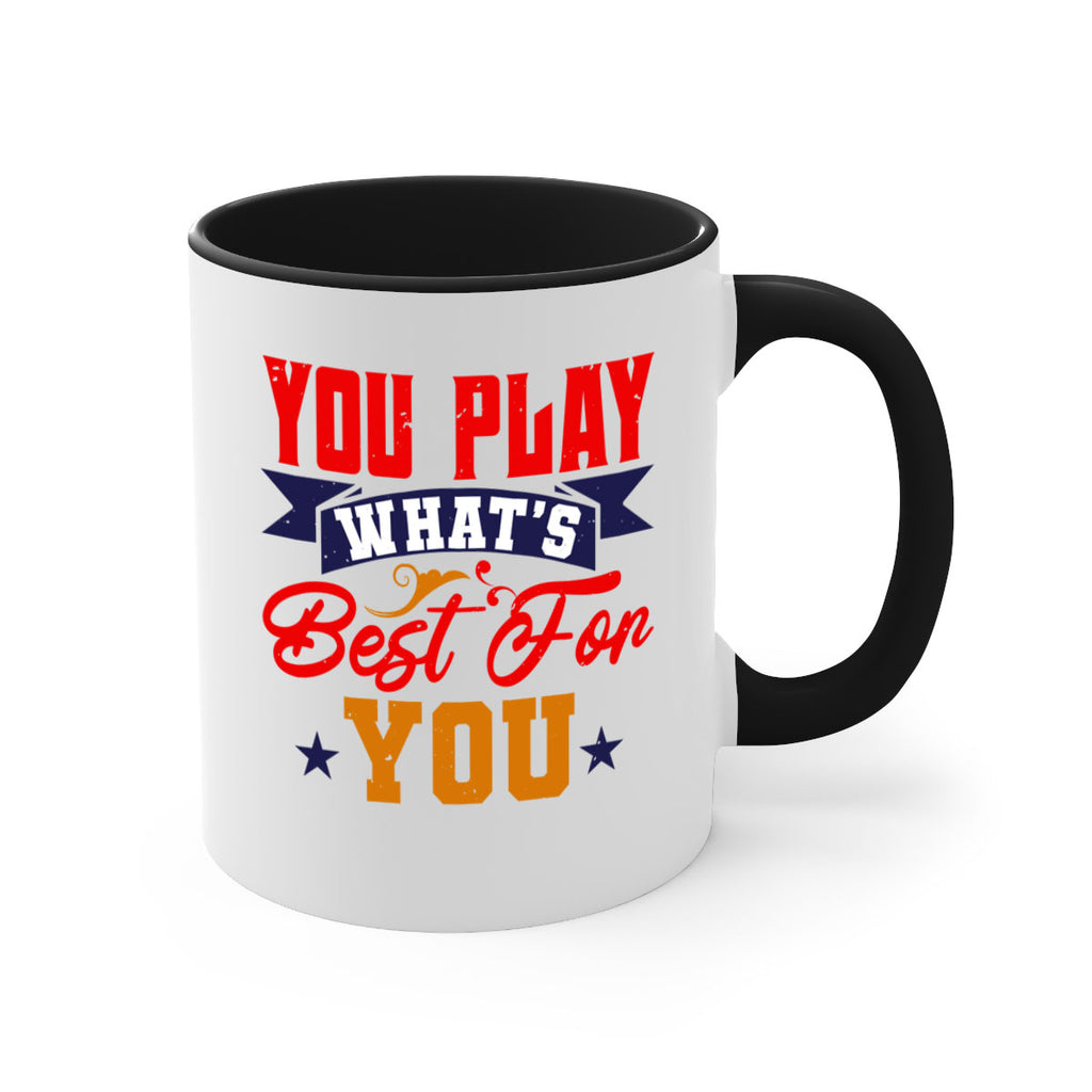 You play what’s best for you 9#- chess-Mug / Coffee Cup