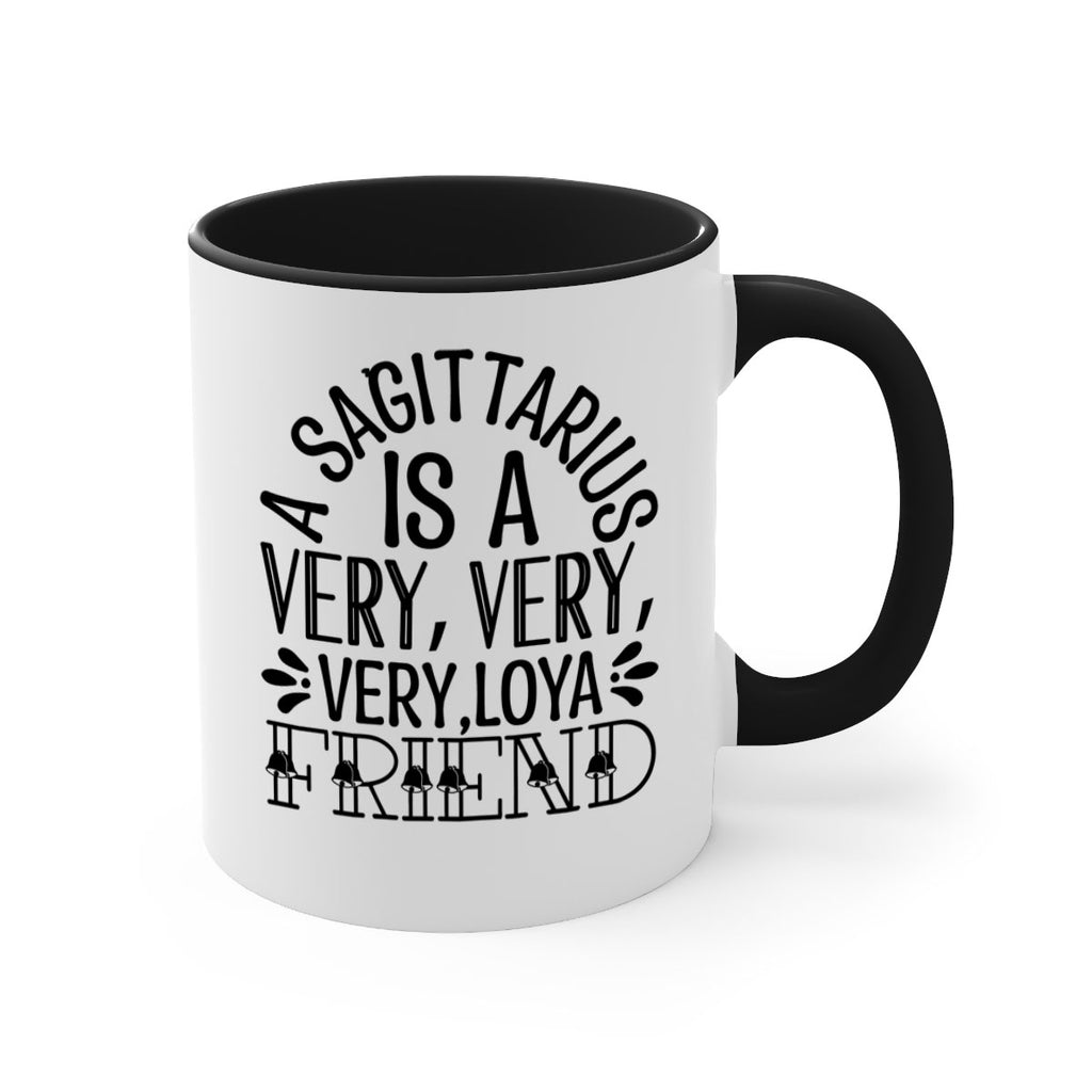 a sagittarius is very loyal 61#- zodiac-Mug / Coffee Cup