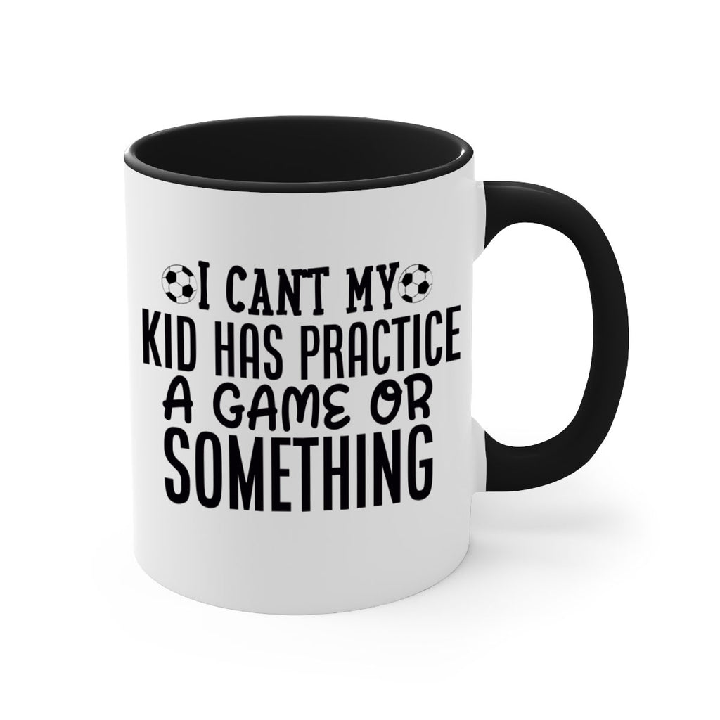 i cant my kid has practice a game or something 2283#- softball-Mug / Coffee Cup